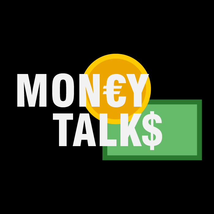 Money Talks